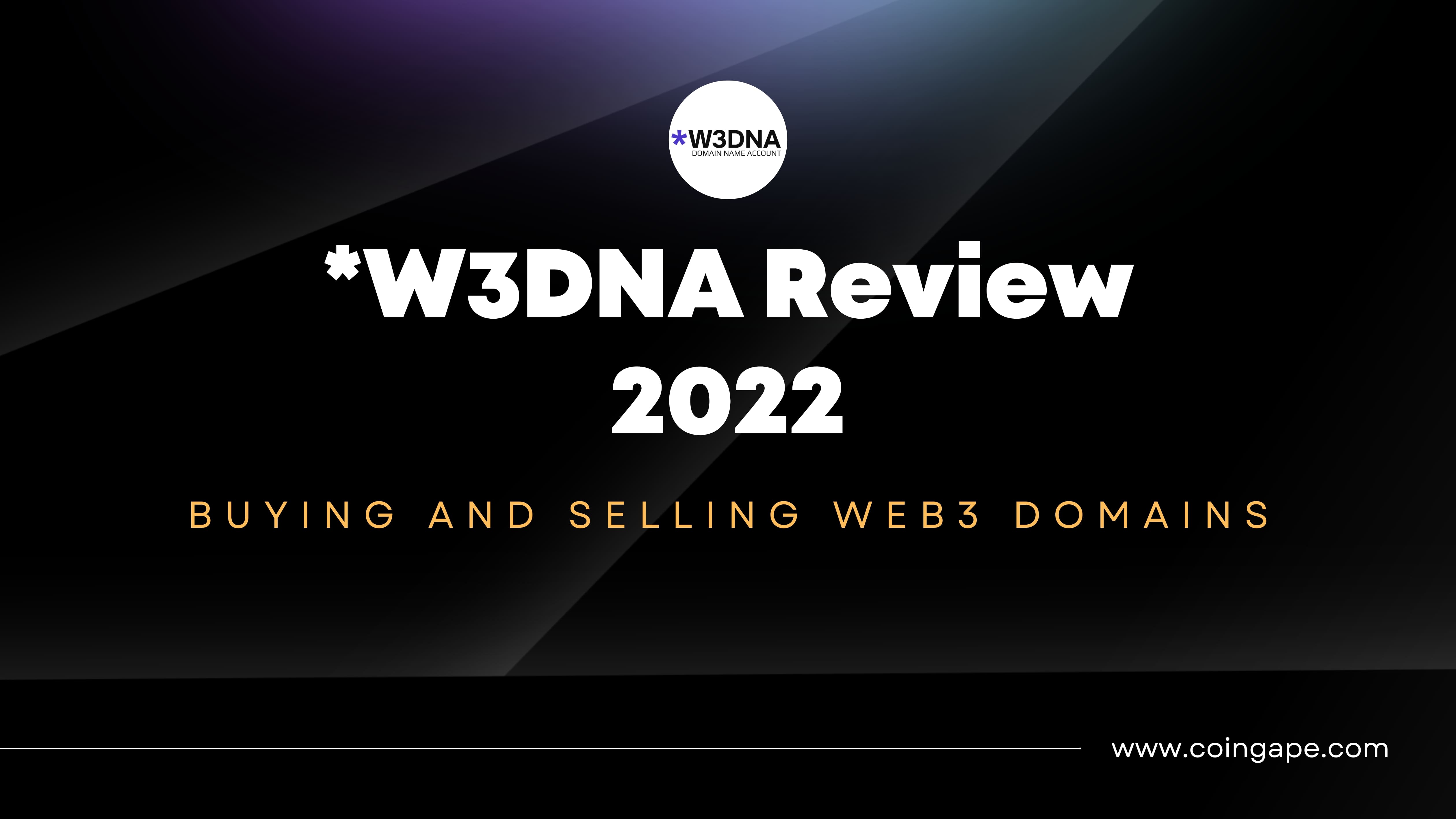 W3DNA Review 2022 – Buying and Selling Web3 Domains
